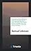 Produktbild The World Displayed; Or, A Curious Collection of Voyages and Travels, Selected from the Writers of all Nations, Vol. VIII: The Voyage of Vasco de Gama to India