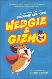 Wedgie & Gizmo 1338282182 Book Cover