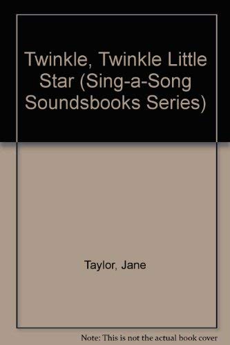 Twinkle, Twinkle Little Star (Sing-A-Song Sound... 1561443506 Book Cover