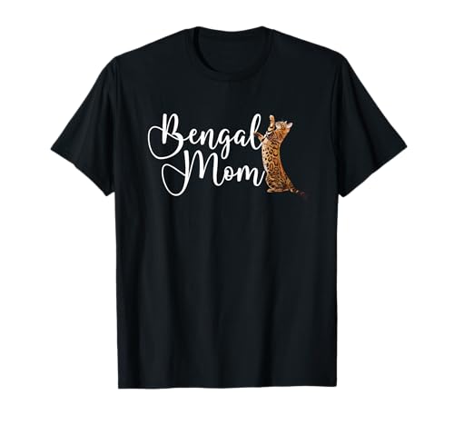 Bengal Kitten Asian Leopard Cat Lover Funny Bengal Mom T-Shirt