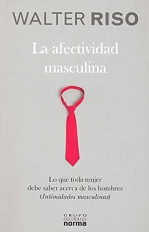 La Afectividad Masculina 9584233491 Book Cover