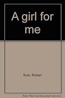 A girl for me B0007HE7H8 Book Cover