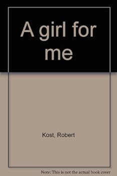 Unknown Binding A girl for me Book