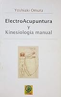Electroacupuntura y kinesiología manual 8496439410 Book Cover