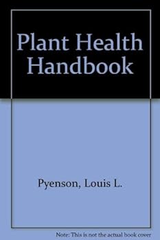 Hardcover Plant health handbook: A guide to better gardening indoors and outdoors Book