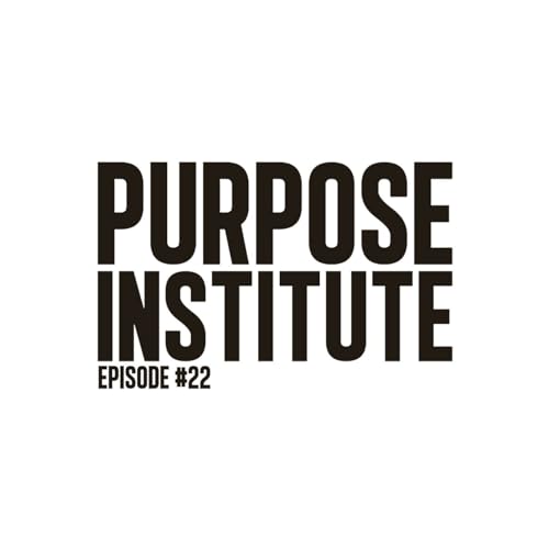 "Purpose Institute" | Rev. John Putnam | Ep. 22