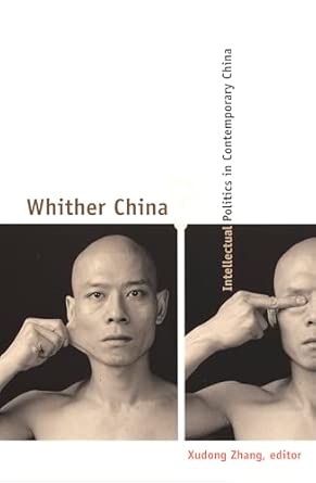 Whither China?: Intellectual Politics in Contemporary China book cover