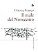 Il Male Del Novecento. Itinerari Filosofici - 3