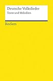liederbuch deutsches reich  Deutsche Volkslieder: Texte und Melodien (Reclams Universal-Bibliothek)