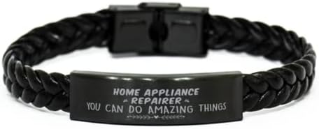 Home Appliance Repairer Braided Leather Bracelet, You can do Amazing Things, Laser Engraved, Stainless Steel Wristband