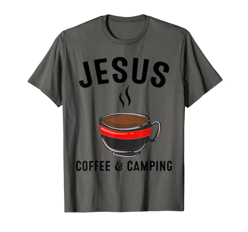 Divertido regalo de Jesús para camping de café, para hombre y mujer Camiseta