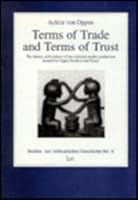Terms of Trade and Terms of Trust: The History and Contexts of Pre-colonial Market Production Around the Upper Zambezi and Kasai (Studien Zur Afrika) 3894732466 Book Cover