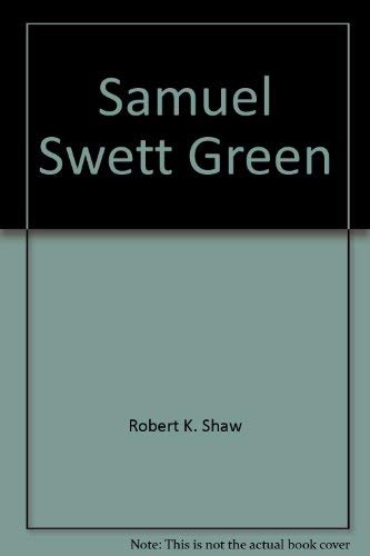 Samuel Swett Green (The Library reference serie... 0839818858 Book Cover
