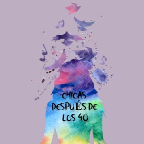 『Chicas Después de los 40』のカバーアート