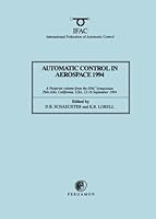 Automatic Control in Aerospace 1994 (Aerospace Control '94) (IFAC Postprint Volume) 0080422381 Book Cover