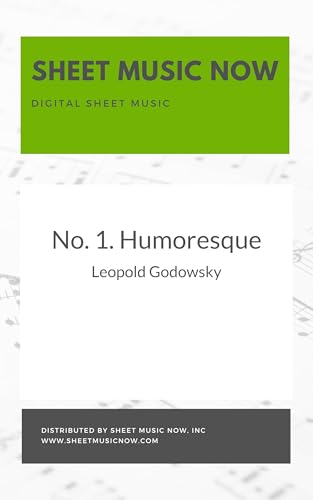 No. 1. Humoresque (English Edition) - Godowsky, Leopold