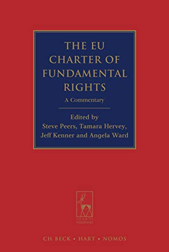 The EU Charter of Fundamental Rights: a Commentary...