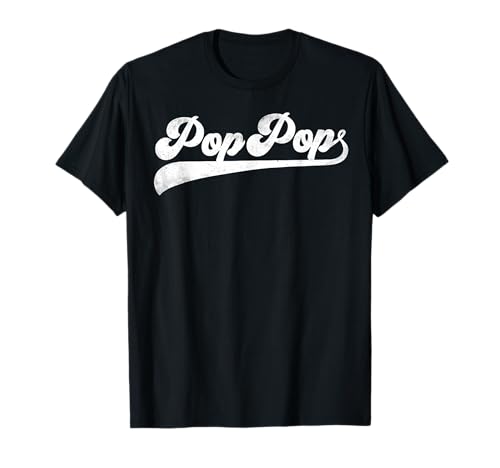 Pop Pop Gifts Father's Day Pop Pop T-Shirt