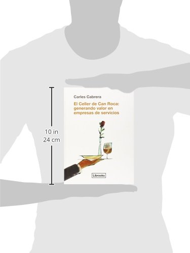 El Celler de Can Roca: Generando valor en empresas de servicios: 1