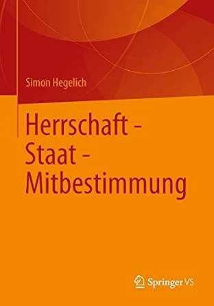 Herrschaft - Staat - Mitbestimmung 2013th Edition book cover