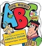 Book of Mormon ABC Book a Lift-the-flap Book From Ammon to Zoram