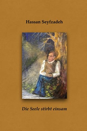 Die Seele stirbt einsam (German Edition)