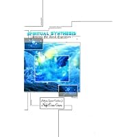 Spiritual Synthesis: Systems for Astral Experiences