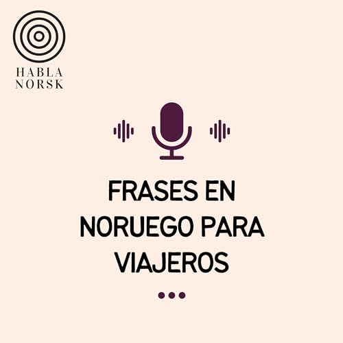 30 Frases En Noruego Para Viajeros