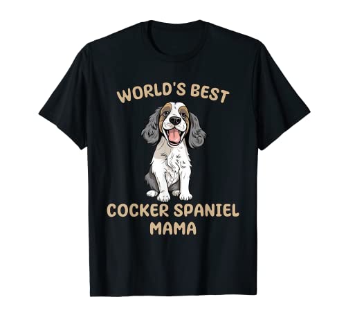Funny, Cute Best Cocker Spaniel Dog Mama Mother Mom T-Shirt