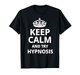 Funny Retro Hypnosis Design / 'Keep Calm and Try Hypnosis' T-Shirt