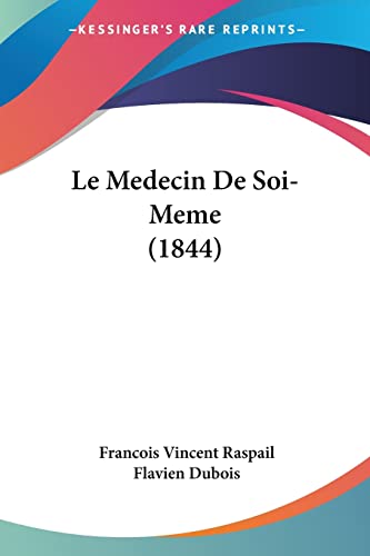 Le Medecin De Soi-Meme (1844) (French Edition)