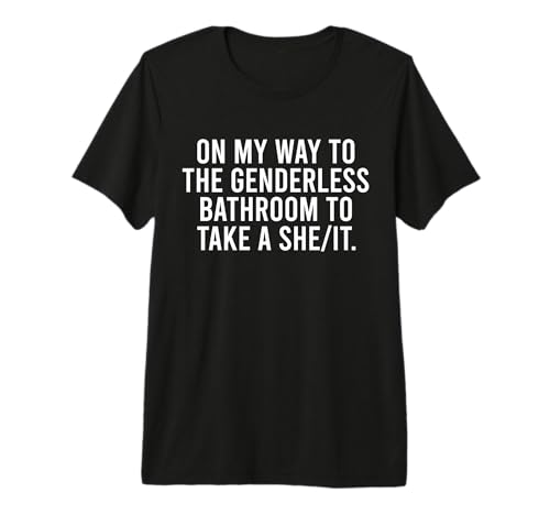 On My Way To The Genderless Bathroom To Take a She/It Premium Tri-blend T-Shirt