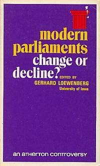 Paperback Modern parliaments;: Change or decline? Book
