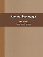 Are we too many? The tenth menace. 129179400X Book Cover