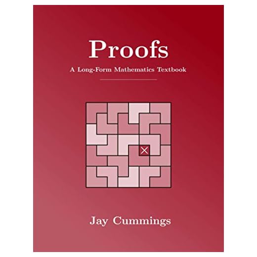 Proofs: A Long-Form Mathematics Textbook (The Long-Form Math Textbook Series)