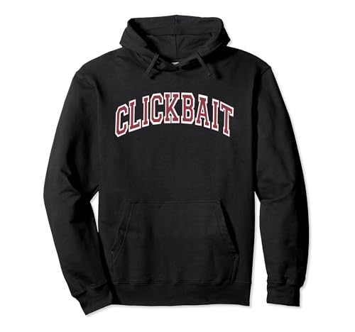 Clickbait Viral Pullover Hoodie (5 Color Options) Pullover Hoodie