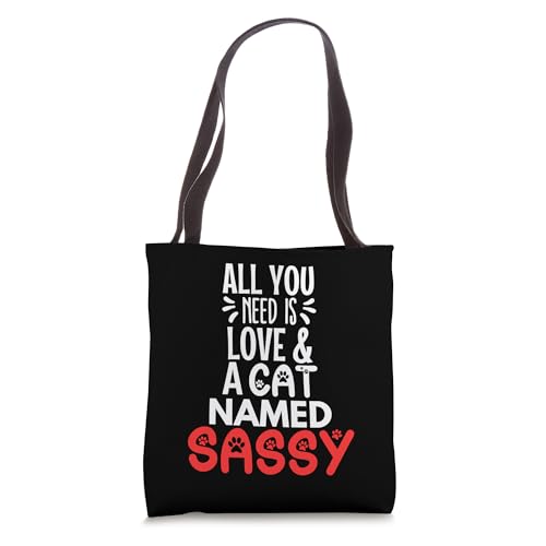 Cat Name Sassy Design - All You Need is Love! Tote Bag