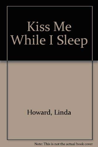 Kiss Me While I Sleep 0750523891 Book Cover