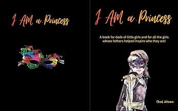 Sommario Summary Libro Audiolibro I AM a Princess: A Book for Dads of Daughters Full
