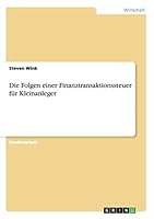 Die Folgen einer Finanztransaktionssteuer f�r Kleinanleger 3656858217 Book Cover