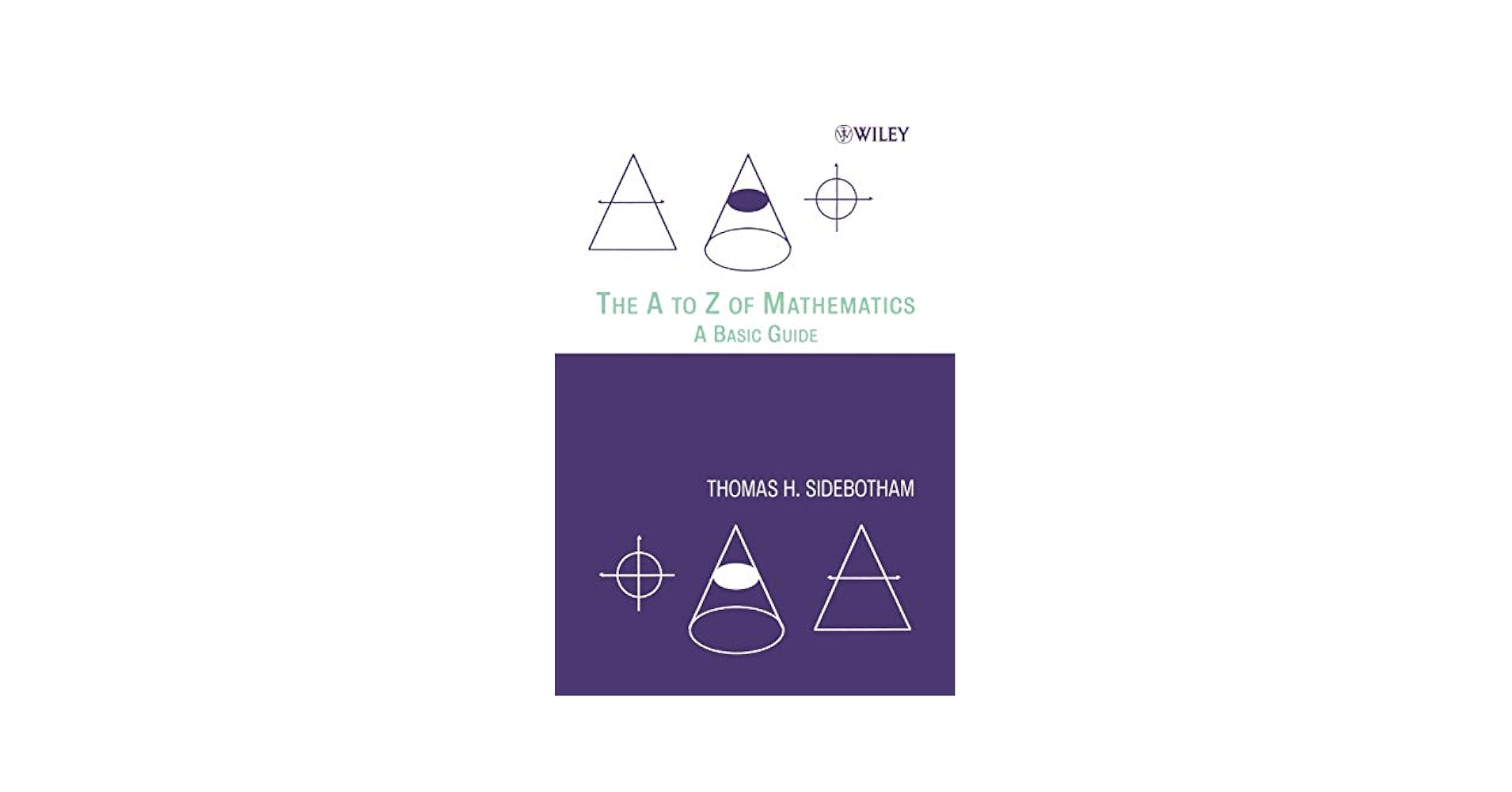 Amazon | A to Z of Mathematics | Sidebotham, Thomas H
