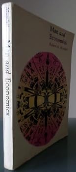 Paperback Man and Economics: The Science of Choice Book