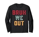 Photo Gallery divertente sarcastico bruh we out maglia a manica Photo Gallery divertente sarcastico bruh we out maglia a manica