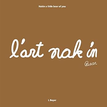 Paperback L'Art nak in [French] Book