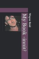 My Book -innit? 1973357526 Book Cover