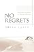 NO REGRETS: The Forgiving Heart of Allyson Porteus