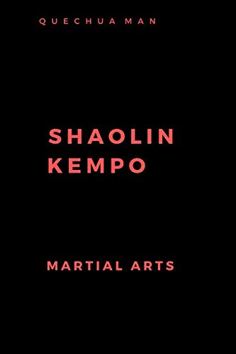 SHAOLIN KEMPO: Journal, Diary (6x9 line 110pages bleed) (Martial Arts)      Paperback – April 15, 2019