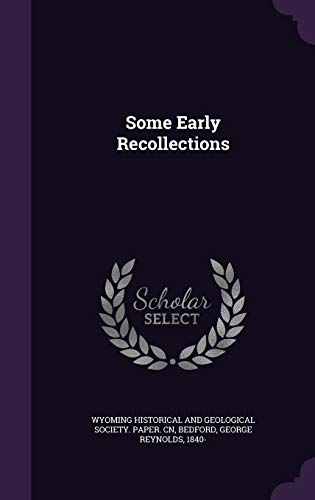 Some Early Recollections 1341812030 Book Cover