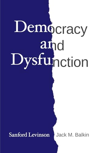 Democracy and Dysfunction view 2