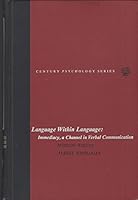 Language Within Language: Immediacy, a Channel in Verbal Communication 0891972676 Book Cover